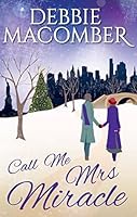 Call Me Mrs Miracle (Angelic Intervention, #8)