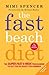The Fast Beach Diet: The Su...