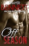 Off Season by Sawyer Bennett