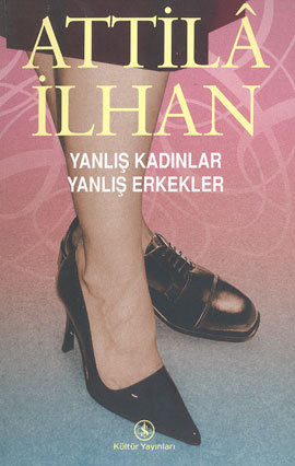 Yanlış Kadınlar Yanlış Erkekler (Paperback)
