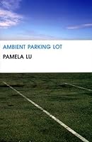 Ambient Parking Lot