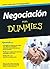 Negociación para Dummies (Spanish Edition)