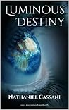 Luminous Destiny (Eye of the Enemy Book 1)