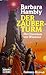 Der Zauberturm by Barbara Hambly Der Zauberturm by Barbara Hambly