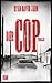 Der Cop: Thriller (German Edition)