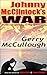 Johnny McClintock's War: On...