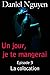 Un jour, je te mangerai - Episode 3  by Daniel Nguyen
