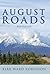 August Roads: Novellas