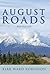 August Roads: Novellas