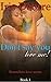 Don't Say You Love Me (Boundless Love Book 1)