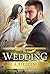 The Wedding (Homes and Hear...