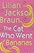 The Cat Who Went Bananas