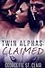 Claimed (Twin Alphas, #1)