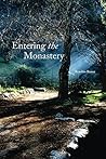 Entering the Monastery