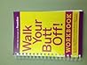 Walk Your Butt Off! Workbook