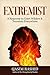 Extremist: A Response to Geert Wilders & Terrorists Everywhere