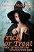 Trick or Treat: Erotic Treats for the Trickster in You!