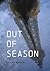 Out of Season