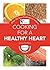Cooking for a Healthy Heart: Over 80 low-cholesterol recipes (Hamlyn Healthy Eating Book 6)
