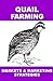 QUAIL FARMING: Markets and ...