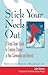 Stick Your Neck Out: A Street-Smart Guide to Creating Change in Your Community and Beyond
