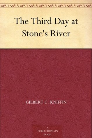 The Third Day at Stone's River (Kindle Edition)