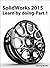 SolidWorks 2015 Learn by doing-Part 1 by Tutorial Books