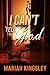 I Can't Tell GOD (The Maxwell Series Book 3)
