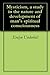 Mysticism, a study in the nature and development of man's spi... by Evelyn Underhill