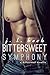 Bittersweet Symphony (Bittersweet, #4)