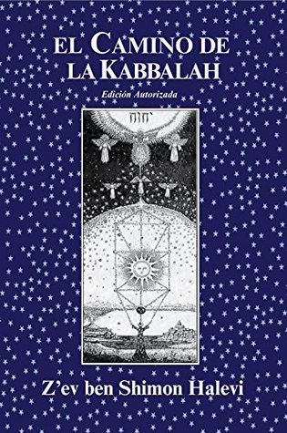 El Camino de la Kabbala (Spanish Edition)