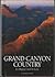 Grand Canyon Country by Seymour L. Fishbein