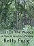 Lost In The Woods (The Tales Of Wooffer's Woods)