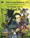 The Strange Case of Dr. Jekyll and Mr. Hyde by Robert Louis Stevenson