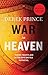 War in Heaven by Derek Prince