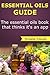 Essential Oils Guide Two: The aromatherapy guide that thinks its an app (Aromatherapy Series Book 2)