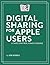 Digital Sharing for Apple Users: A Take Control Crash Course