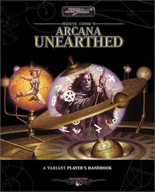 Arcana Unearthed: A Variant Player's Handbook (Hardcover)