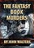 The Fantasy Book Murders