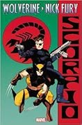 Wolverine: Wolverine & Nick Fury - Scorpio
