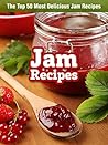 Jam Recipes: The ...