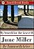 My Search for the Grave of June Miller by Tamworth Grice