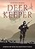 Deer Keeper: A Novel of New Zealand's West Coast