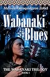 Wabanaki Blues