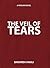 The Veil of Tears