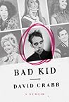 Bad Kid: A Memoir