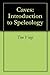 Caves: Introduction to Spel...