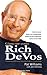 Cómo ser como Rich DeVos: Cómo tener éxito con integridad tanto en los negocios como en la vida (Spanish Edition)