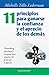11 principios para ganarse la confianza y el aprecio de los demás: Networking relacional… La gente hace negocios con gente que le agrada (Spanish Edition)