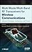 Multi-Mode / Multi-Band RF Transceivers for Wireless Communications: Advanced Techniques, Architectures, and Trends (IEEE Press)